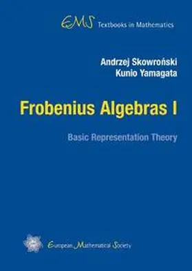 Skowronski / Yamagata |  Frobenius Algebras I | Buch |  Sack Fachmedien