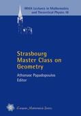 Papadopoulos |  Strasbourg Master Class on Geometry | Buch |  Sack Fachmedien