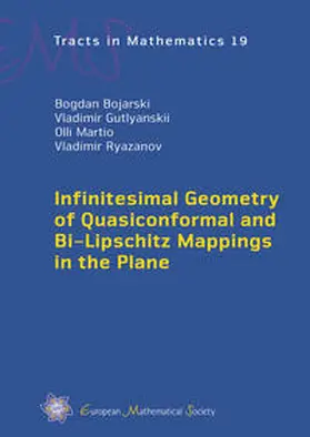 Bojarski / Gutlyanskii / Martio |  Infinitesimal Geometry of Quasiconformal and Bi-Lipschitz Mappings in the Plane | Buch |  Sack Fachmedien