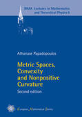 Papadopoulos |  Metric Spaces, Convexity and Nonpositive Curvature | Buch |  Sack Fachmedien