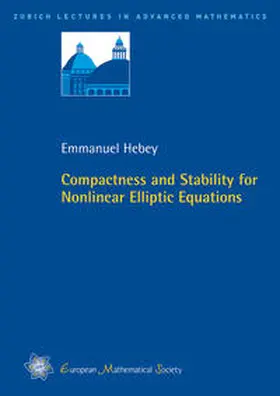 Hebey |  Compactness and Stability for Nonlinear Elliptic Equations | Buch |  Sack Fachmedien