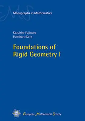 Fujiwara / Kato |  Foundations of Rigid Geometry I | Buch |  Sack Fachmedien