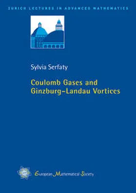 Serfaty |  Coulomb Gases and Ginzburg–Landau Vortices | Buch |  Sack Fachmedien