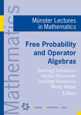 Voiculescu / Stammeier / Weber |  Free Probability and Operator Algebras | Buch |  Sack Fachmedien