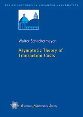 Schachermayer |  Asymptotic Theory of Transaction Costs | Buch |  Sack Fachmedien