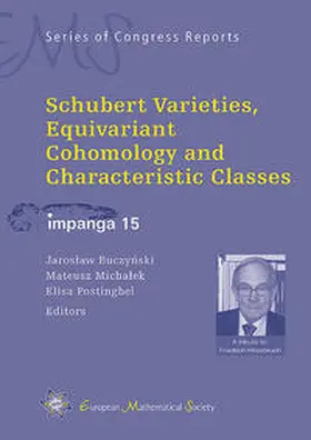 Buczynski / Michalek / Postinghel |  Schubert Varieties, Equivariant Cohomology and Characteristic Classes | Buch |  Sack Fachmedien