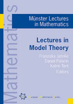 Jahnke / Palacín / Tent |  Lectures in Model Theory | Buch |  Sack Fachmedien