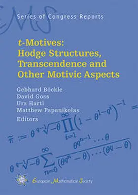 Böckle / Goss / Hartl |  t-Motives: Hodge Structures, Transcendence and Other Motivic Aspects | Buch |  Sack Fachmedien