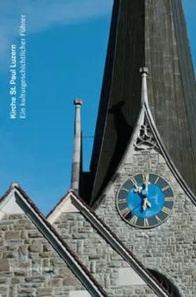 Frei |  Kirche St. Paul Luzern | Buch |  Sack Fachmedien