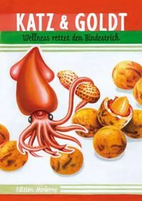Katz / Goldt |  Wellness rettet den Bindestrich | Buch |  Sack Fachmedien