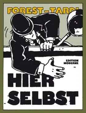 Tardi / Forest |  Hier Selbst | Buch |  Sack Fachmedien