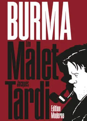 Malet / Tardi |  Burma | Buch |  Sack Fachmedien