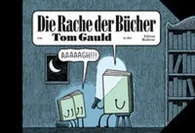 Gauld |  Die Rache der Bücher | Buch |  Sack Fachmedien