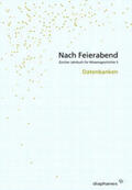 Gugerli / Tanner / Hagner |  Nach Feierabend 2007 | Buch |  Sack Fachmedien