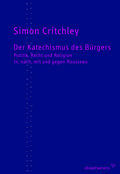 Critchley |  Der Katechismus des Bürgers | Buch |  Sack Fachmedien