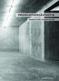 Egenhofer |  Produktionsästhetik | Buch |  Sack Fachmedien
