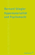 Hörl / Stiegler |  Hypermaterialität und Psychomacht | Buch |  Sack Fachmedien