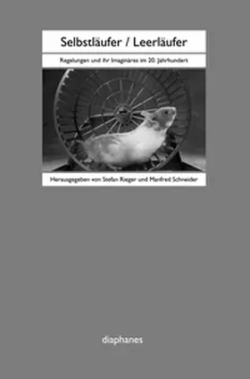 Rieger / Schneider |  Selbstläufer / Leerläufer | Buch |  Sack Fachmedien