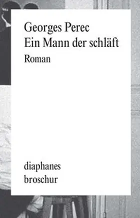 Perec |  Ein Mann der schläft | Buch |  Sack Fachmedien