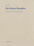 Holl |  Der Moses-Komplex | Buch |  Sack Fachmedien