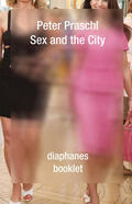 Praschl |  Sex and the City | eBook | Sack Fachmedien