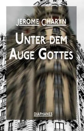 Charyn |  Unter dem Auge Gottes | Buch |  Sack Fachmedien