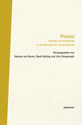 Rosen / Nelting / Steigerwald |  Poiesis | Buch |  Sack Fachmedien