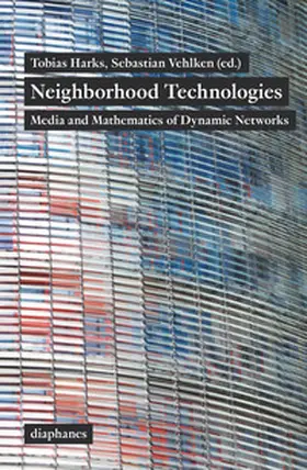 Vehlken / Harks |  Neighborhood Technologies | Buch |  Sack Fachmedien