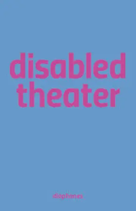 Wihstutz / Umathum |  Disabled Theater | Buch |  Sack Fachmedien