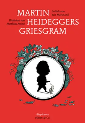 Marchand / Arégui | Martin Heideggers Griesgram | Buch | 978-3-03734-541-2 | www.sack.de