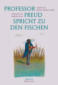 Muller-Colard / Novi |  Muller-Colard, M: Professor Freud spricht zu den Fischen | Buch |  Sack Fachmedien
