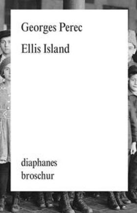 Perec | Perec, G: Ellis Island | Buch | 978-3-03734-628-0 | sack.de