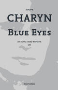 Charyn |  Charyn, J: Blue Eyes | Buch |  Sack Fachmedien