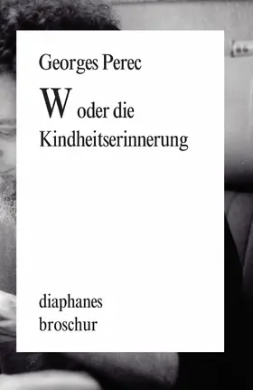 Perec |  W oder die Kindheitserinnerung | eBook | Sack Fachmedien