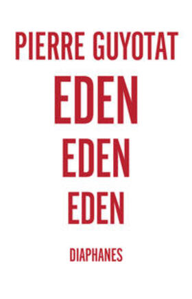 Guyotat | Eden Eden Eden | E-Book | sack.de