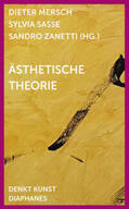 Zanetti / Sasse / Mersch |  Ästhetische Theorie | Buch |  Sack Fachmedien