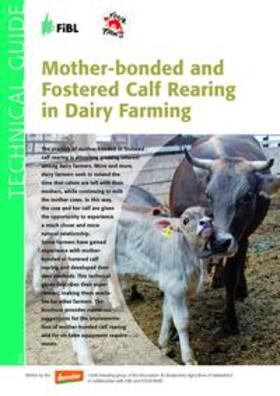 Spengler Neff / Ivemeyer / Schneider | Mother-bonded and Fostered Calf Rearing in Dairy Farming | Buch | 978-3-03736-267-9 | sack.de