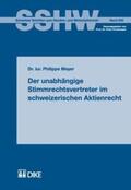 Meyer |  Der unabhängige Stimmrechtsvertreter im schweizerischen Aktienrecht | Buch |  Sack Fachmedien