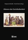 Schindler / Sutter |  Akteure der Gerichtsbarkeit | Buch |  Sack Fachmedien