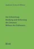 Hrubesch-Millauer |  Der Erbvertrag: Bindung und Sicherung des (letzten) Willens des Erblassers | Buch |  Sack Fachmedien