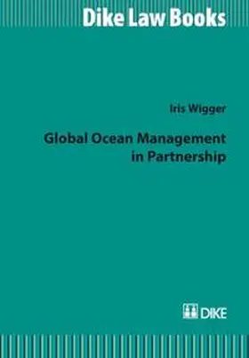 Wigger |  Global Ocean Management in Partnership | Buch |  Sack Fachmedien
