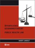 Landolt |  Öffentliches Gesundheitsrecht. Public Health Law. | Buch |  Sack Fachmedien