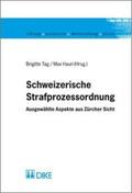 Tag / Hauri |  Schweizerische Strafprozessordnung. Ausgewählte Aspekte aus Zürcher Sicht | Buch |  Sack Fachmedien