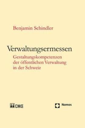 Schindler | Verwaltungsermessen | Buch | 978-3-03751-266-1 | sack.de