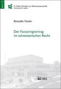 Fässler |  Der Factoringvertrag im schweizerischen Recht | Buch |  Sack Fachmedien