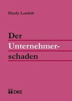 Landolt |  Der Unternehmerschaden | Buch |  Sack Fachmedien