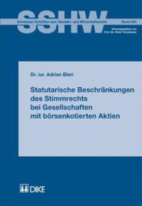 Bieri |  Statutarische Beschränkungen des Stimmrechts bei Gesellschaften mit börsenkotierten Aktien | Buch |  Sack Fachmedien