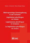 Schweizer / Borghi |  Mehrsprachige Gesetzgebung in der Schweiz | Buch |  Sack Fachmedien