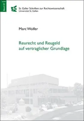 Wolfer |  Reurecht und Reugeld auf vertraglicher Grundlage | Buch |  Sack Fachmedien
