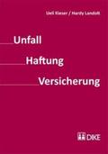 Kieser / Landolt |  Unfall – Haftung – Versicherung | Buch |  Sack Fachmedien